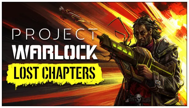 Project Warlock: Lost Chapters