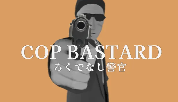 Cop Bastard