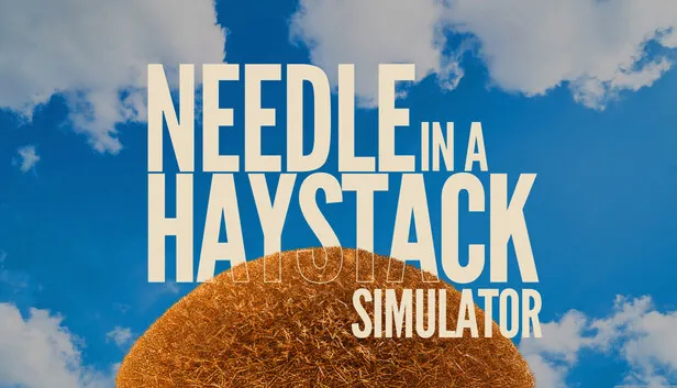 Needle in a Haystack Simulator, המשחק שהועתק שוב ושוב עוד לפני שיצא